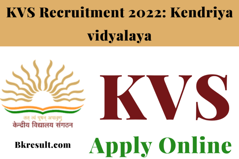 KVS Recruitment 2022 Kendriya vidyalaya